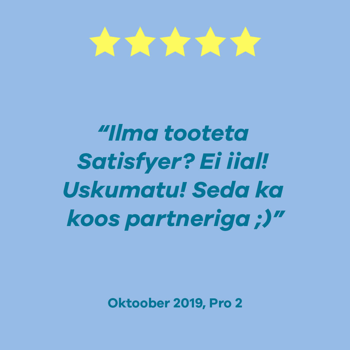 Satisfyer Pro 2 Klientide-hinnangud