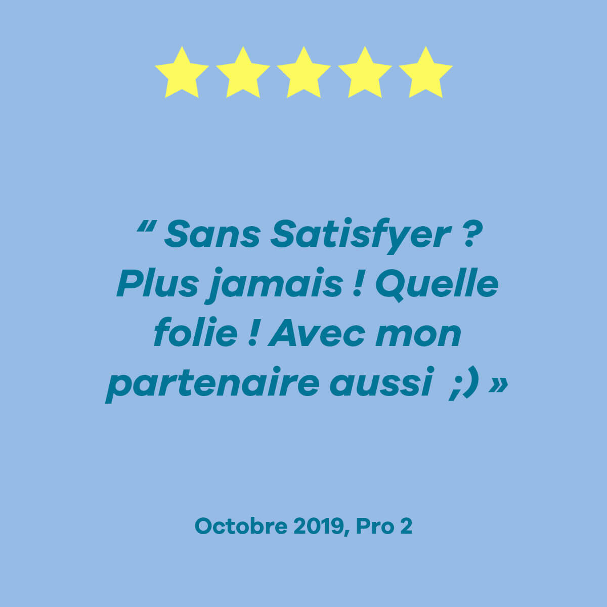 Satisfyer Pro 2 Avis des Clients