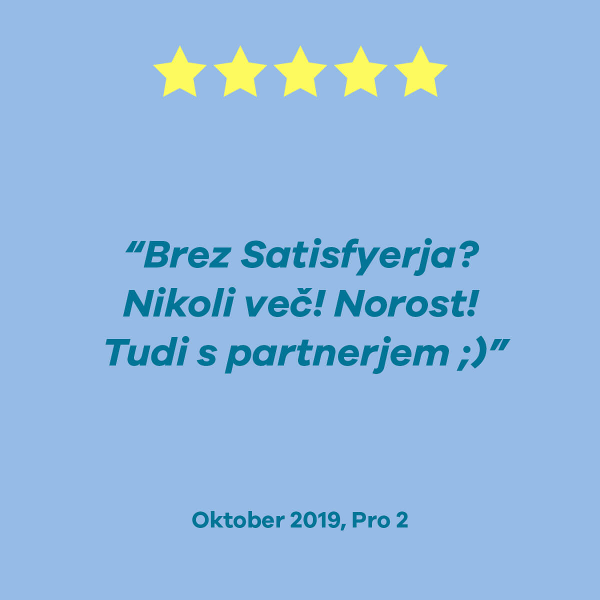 Satisfyer Pro 2 Mnenja Kupcev
