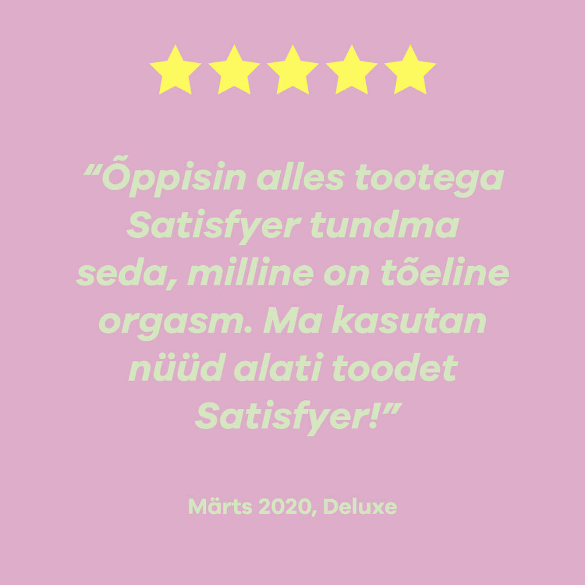 Satisfyer Deluxe Klientide-hinnangud
